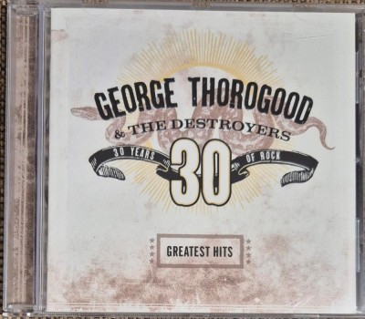 cd george thorogood &amp;amp; the destroyers greatest hits foto
