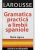 GRAMATICA PRACTICA A LIMBII SPANIOLE - MAITE JEGOUX, 2004