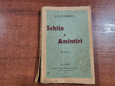 Schite si amintiri de D.D.Patrascanu foto