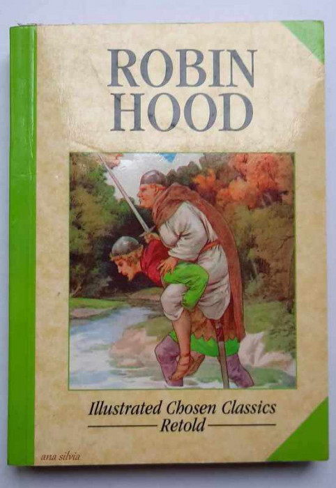 Robin Hood - Anonymous, engleza britanica, nivel - clasele 6-7, ilustrata