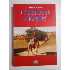 ITINERARII INDIENE - MIRCEA ITU
