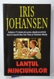 LANTUL MINCIUNILOR de IRIS JOHANSEN , 2004