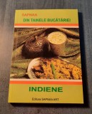 Din tainele bucatariei indiene Sapnaa