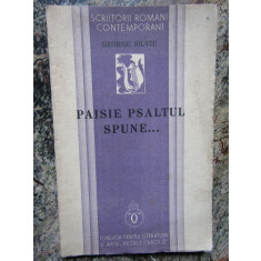 George Silviu - Paisie Psaltul spune... - Prima Ed. 1934 , 69 pag