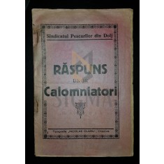 SINDICATUL PESCARILOR DIN DOLJ, RASPUNS UNOR CALOMNIATORI, CRAIOVA, 1928