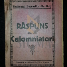 SINDICATUL PESCARILOR DIN DOLJ, RASPUNS UNOR CALOMNIATORI, CRAIOVA, 1928