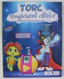TORC , MAGICIANUL CIFRELOR , MATEMATICA DISTRACTIVA PENTRU CLASA I , 2018,