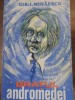 Bratul Andromedei - Gib I. Mihaescu, 1974, Scrisul Romanesc, Roman, Beletristica, Paperback, Limba Romana