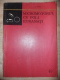Micromotorul cu poli ecranati- Ioan Sora