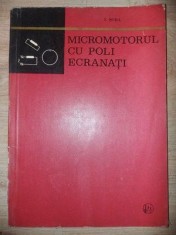 Micromotorul cu poli ecranati- Ioan Sora