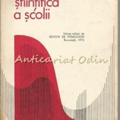 Conducerea Stiintifica A Scolii - Volum Editat De Revista De Pedagogie