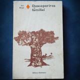 Cumpara ieftin DESCOPERIREA FAMILIEI - ION BRAD