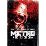 Cumpara ieftin Metro 2033, Dmitri A. Gluhovski - Editura Art