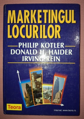 PHILIP KOTLER - MARKETINGUL LOCURILOR foto