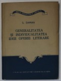 GENERALITATEA SI INDIVIDUALITATEA IDEII OPEREI LITERARE de S. DAMIAN , 1956