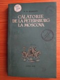 Calatorie de la Petersburg la Moscova A. N. Radiscev