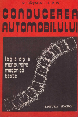 - Conducerea automobilului - legislatie, manevrare, mecanica, teste - 128438 foto