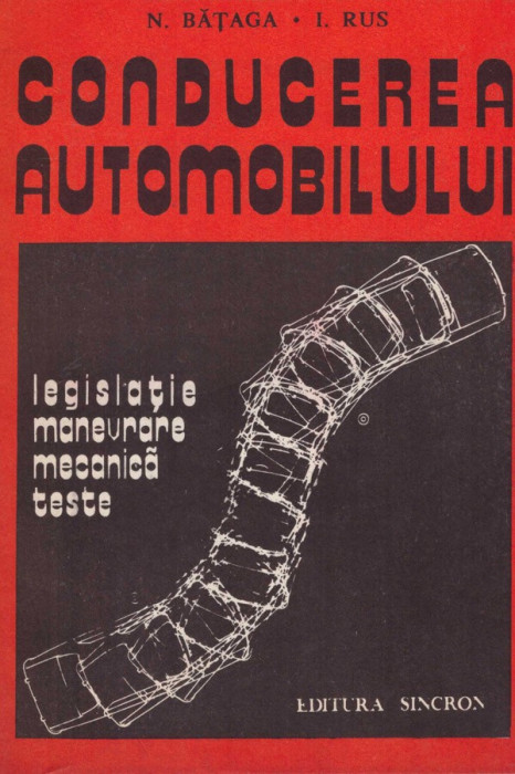 - Conducerea automobilului - legislatie, manevrare, mecanica, teste - 128438