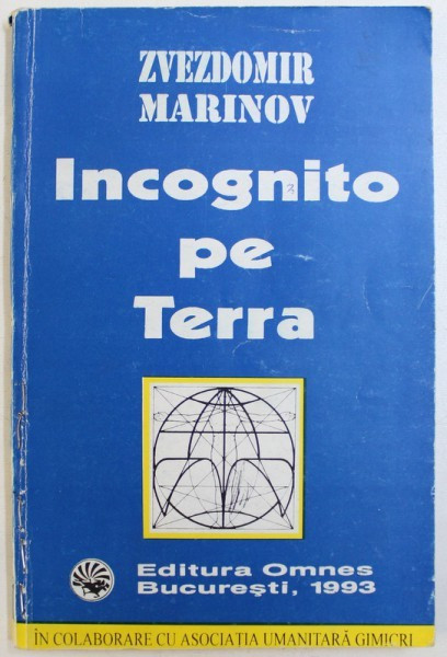 INCOGNITO PE TERRA de ZVEZDOMIR MARINOV, 1993