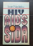 HIV * AIDS * SIDA - Ioan Nedelcu