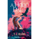 A holl&oacute; dala - T. J. Klune