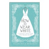 How to Wear White