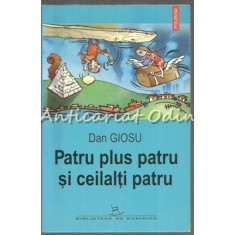 Patru Plus Patru Si Ceilalti Patru - Dan Giosu