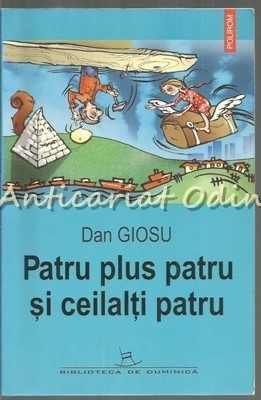Patru Plus Patru Si Ceilalti Patru - Dan Giosu foto