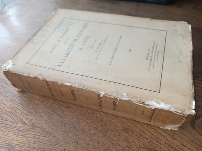 Recueil de documents relatifs a la liberte de navigation du Danube, 1904 - DIMITRIE STURDZA, BERLIN