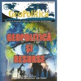 Geopolitica si resurse. Revista GeoPolitica anul XIII nr. 108 (3/2025)