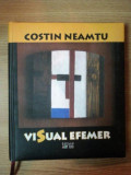 VISUAL EFEMER de COSTIN NEAMTU , 2010