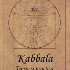 Kabbala. Teorie şi practică - Naran Gheser