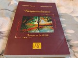 Respiritualizarea. &Icirc;nvață să fii om.