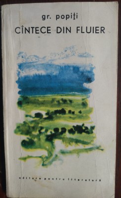 (GRIGORE) GR. POPITI: CANTECE DIN FLUIER (VERSURI/EPL 1968/pref.OVIDIU PAPADIMA) foto