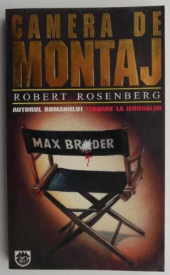 Camera de montaj &amp;ndash; Robert Rosenberg foto