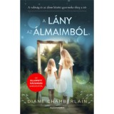 A l&aacute;ny az &aacute;lmaimb&oacute;l - Diane Chamberlain