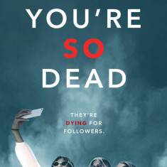 You're So Dead | Ash Parsons
