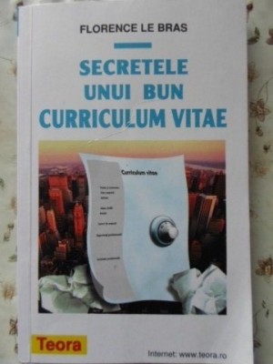 SECRETELE UNUI BUN CURRICULUM VITAE-FLORENCE LE BRAS foto