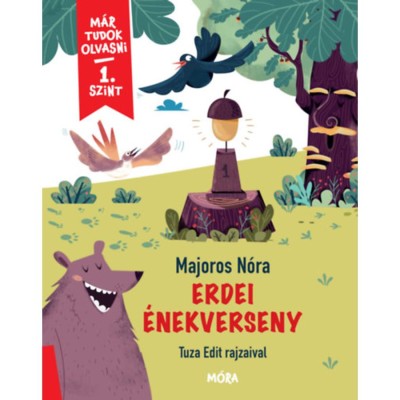 Erdei &amp;eacute;nekverseny - M&amp;aacute;r tudok olvasni - 1. szint - Majoros N&amp;oacute;ra foto
