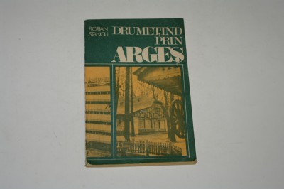 Drumetind prin Arges - Florian Stancu foto