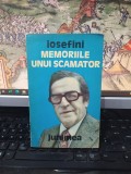 Iosefini, Memoriile unui scamator, editura Junimea, Iași 1980, 107
