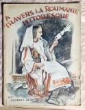 A travers la Roumanie pittoresque - Georges Detaille