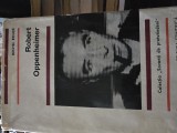 ROBERT OPPENHEIMER , COLECTIA SAVANTI DE PRETUTINDENI , 1967