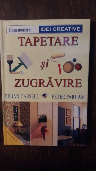 TAPETARE SI ZUGRAVIRE- J. CASSEL