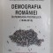 DEMOGRAFIA ROMANIEI IN PERIOADA POSTBELICA 1948 - 2015 de TRAIAN ROTARIU ...MIHAELA HARAGUS , 2017