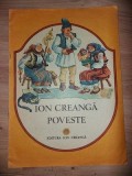 Ion Creanga - Povesti &amp; Basme Clasice pentru Copii | Literatura Romana. Carte esentiala Bibliografie Scolara. Ed. Ion Creanga 1988