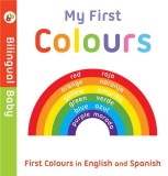 Bilingual Baby English-Spanish First Colours |, Autumn Publishing Ltd