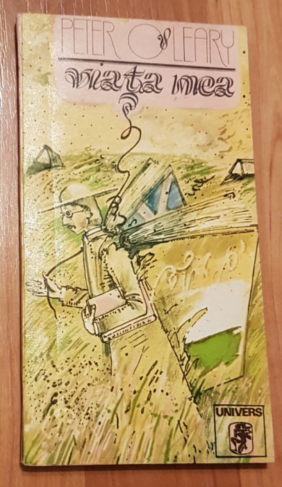Viata mea de Peter O&#039;Leary