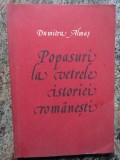 POPASURI LA VETRELE ISTORIEI ROMANESTI. PARTEA 1-DUMITRU ALMAS, 1981, Didactica si Pedagogica