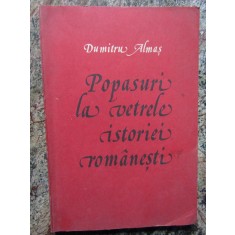 POPASURI LA VETRELE ISTORIEI ROMANESTI. PARTEA 1-DUMITRU ALMAS